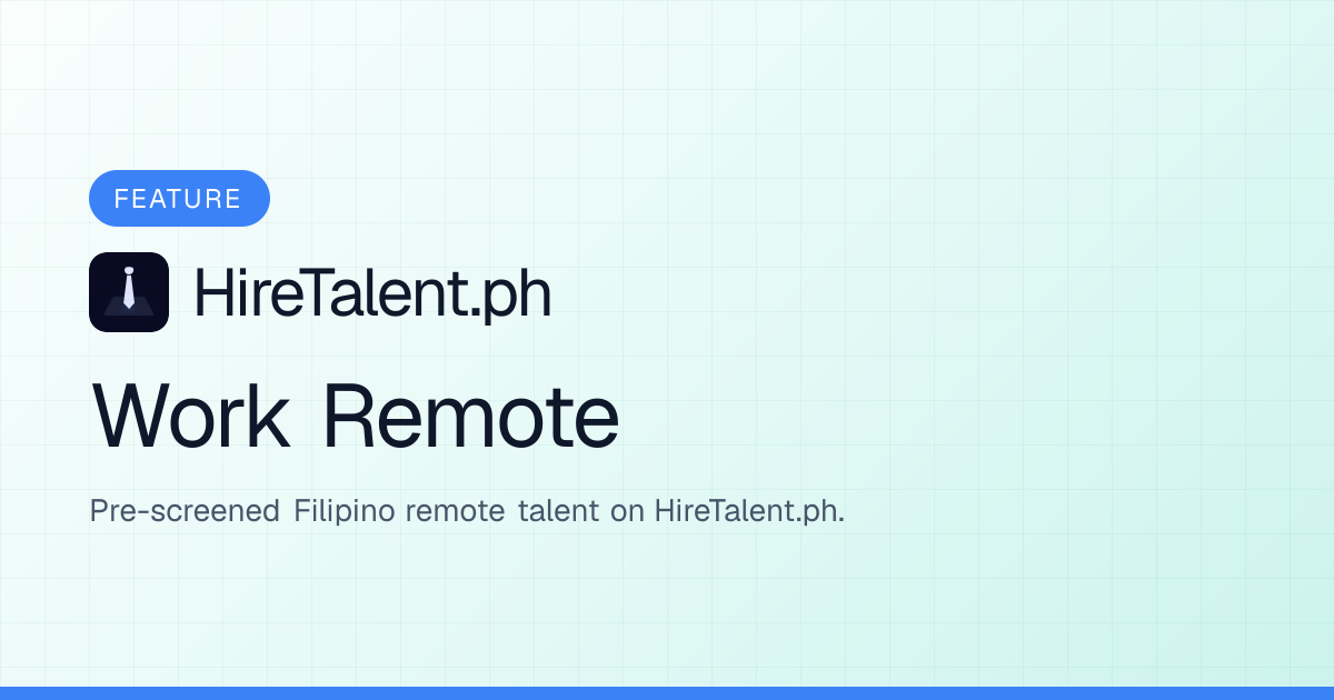 Work Remote | HireTalent.ph