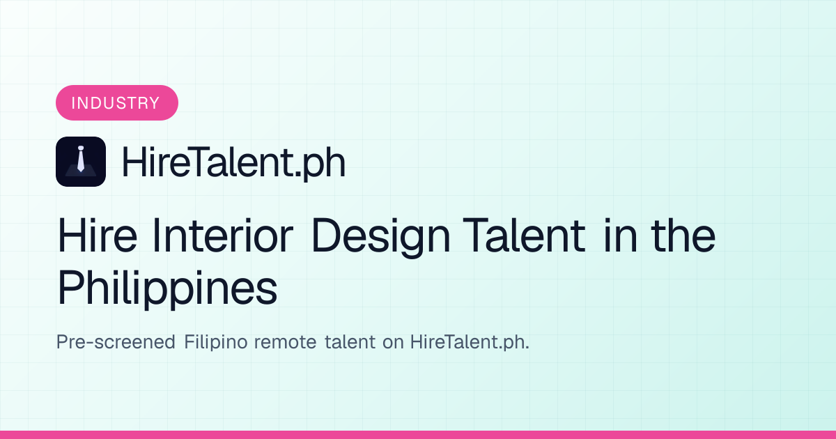 Hire Interior Design Talent in the Philippines | HireTalent.ph