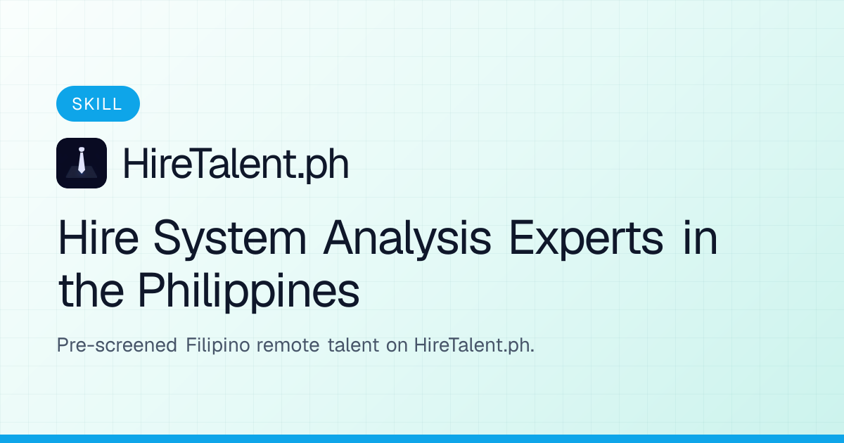 Hire System Analysis Experts in the Philippines | HireTalent.ph
