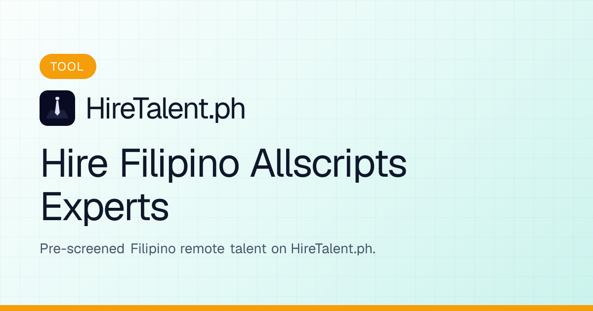 Hire Filipino Allscripts Experts | HireTalent.ph