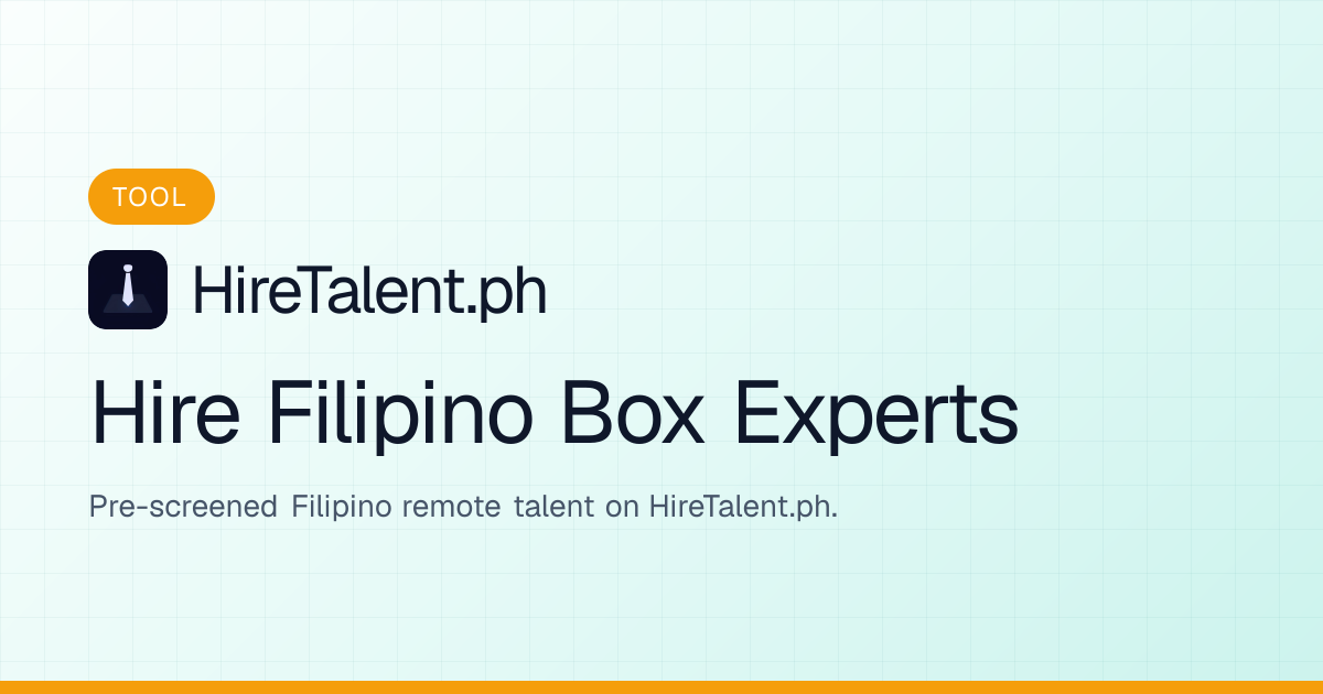 Hire Filipino Box Experts | HireTalent.ph