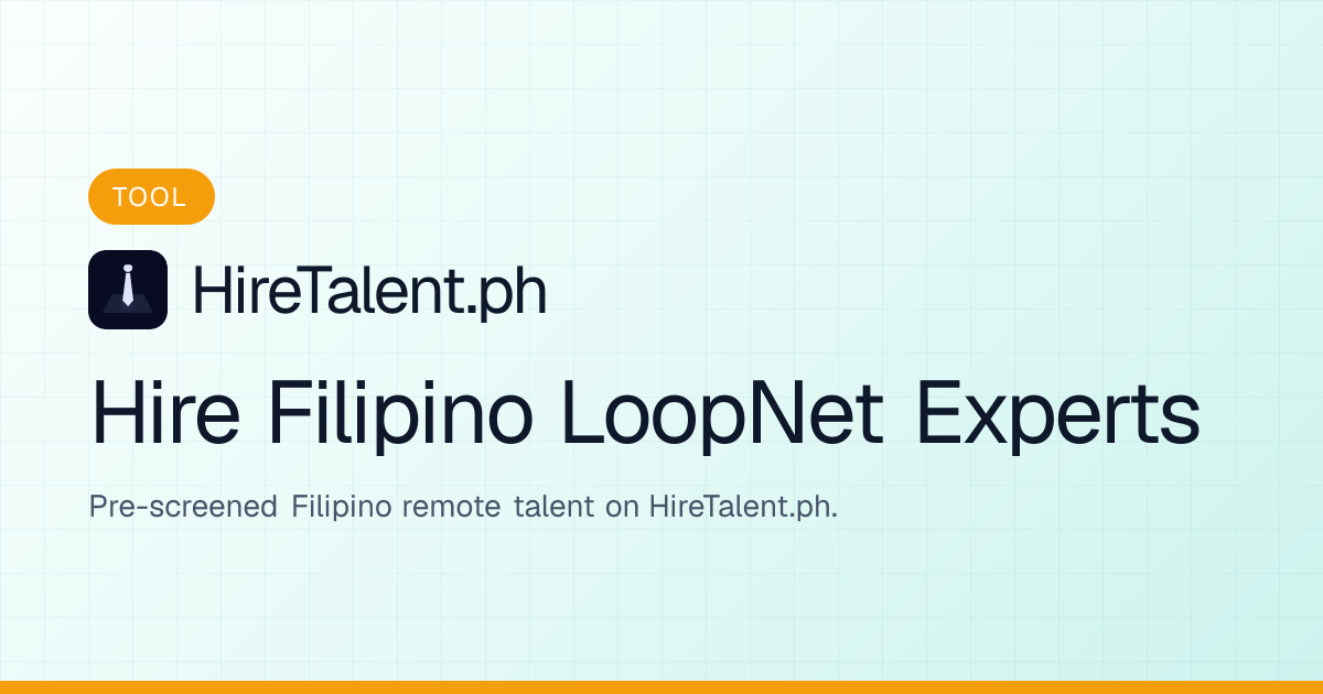 Hire Filipino LoopNet Experts | HireTalent.ph