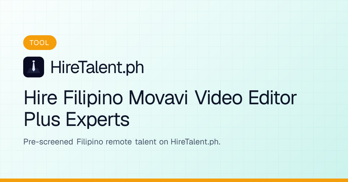 Hire Filipino Movavi Video Editor Plus Experts | HireTalent.ph