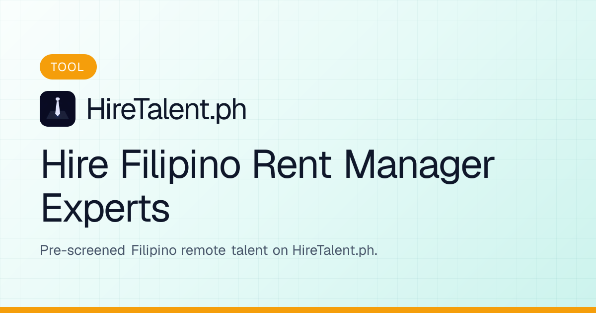 Hire Filipino Rent Manager Experts | HireTalent.ph