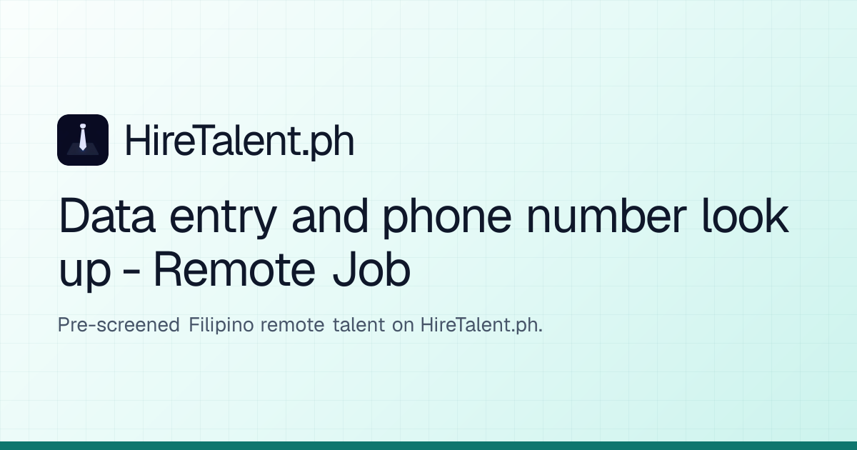 Data entry and phone number look up - Remote Job | HireTalent.ph