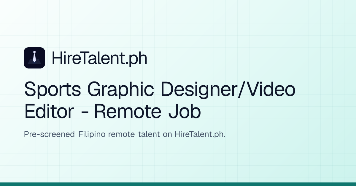 Sports Graphic Designer/Video Editor - Remote Job | HireTalent.ph